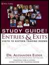 Entries & Exits, Study Guide: Visits toSixteen Trading Rooms